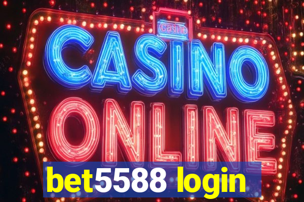 bet5588 login